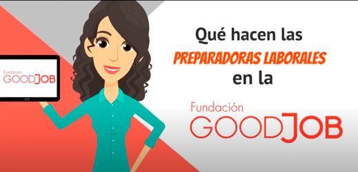 Preparadoras laborales - Fundación GoodJob